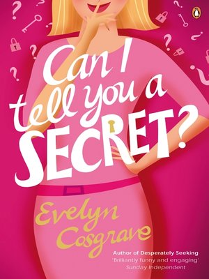 cover image of Can I Tell You a Secret?